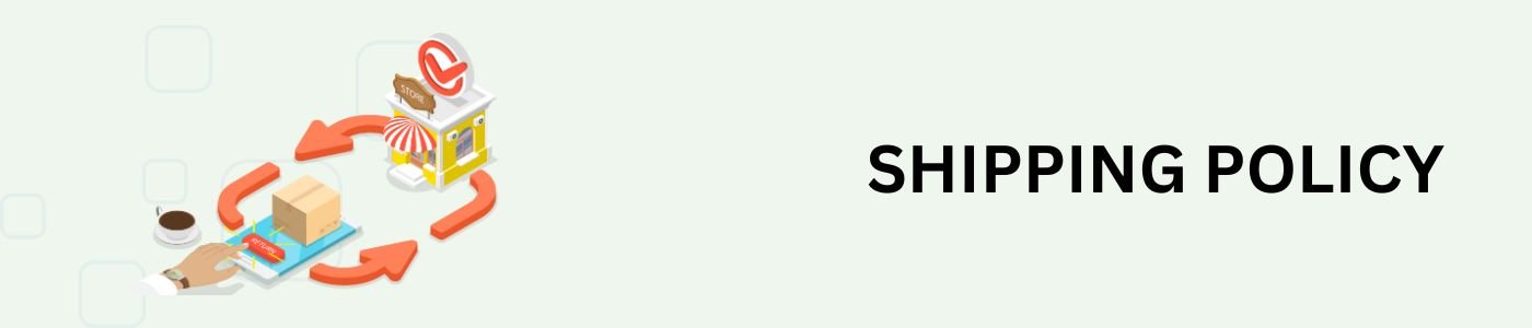 Shipping Policy